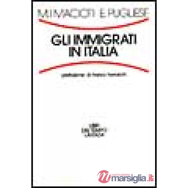 Immigrati in Italia (Gli)