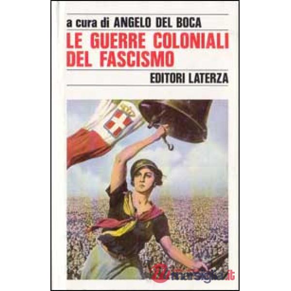 Guerre coloniali del fascismo (Le)