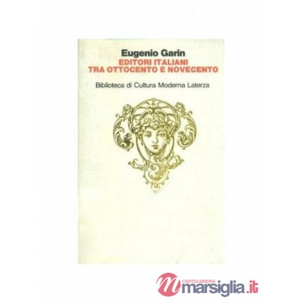 Editori italiani tra '800 e '900 (Gli)