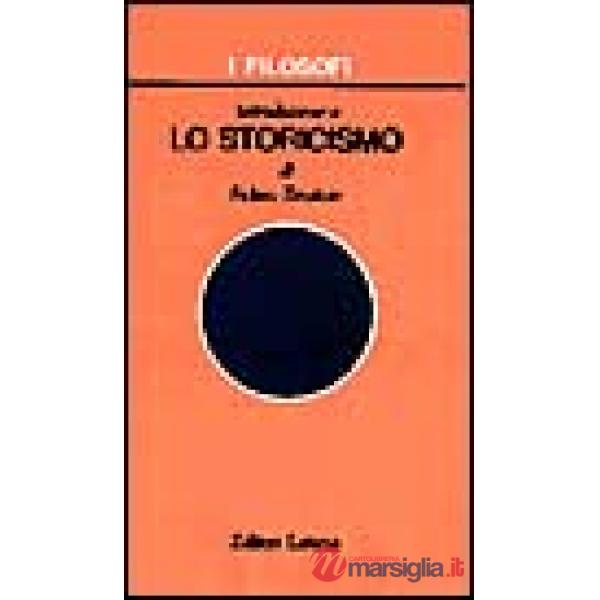 Introduzione a «Lo storicismo»