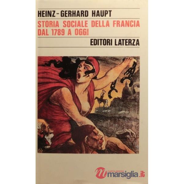 Storia sociale della Francia dal 1789 a oggi