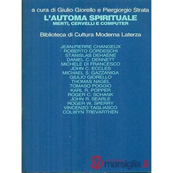 Automa spirituale. Menti, cervelli, computer (L')