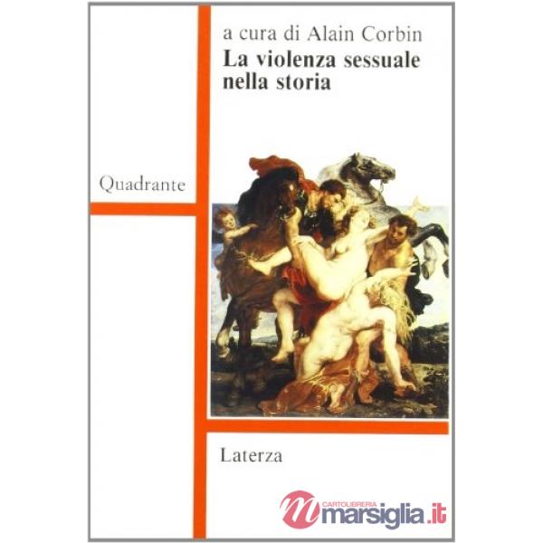 Violenza sessuale nella storia (La)