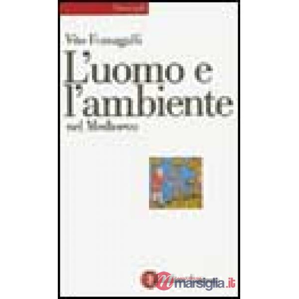 Uomo e l'ambiente nel Medioevo (L')