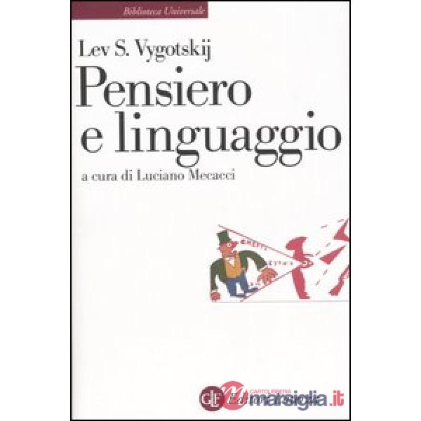 Pensiero e linguaggio. Ricerche psicologiche