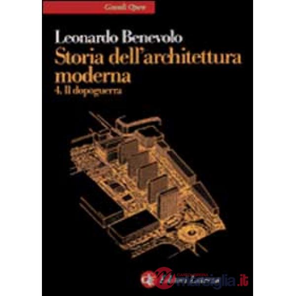 Storia dell'architettura moderna. Vol. 4: Il dopoguerra