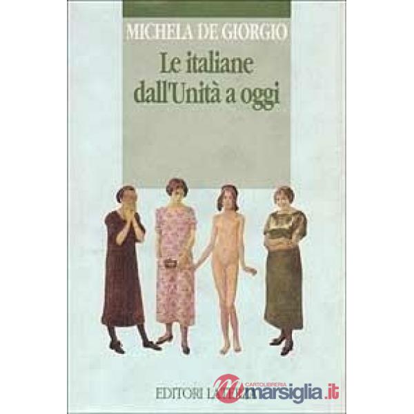 Italiane dall'unità a oggi (Le)