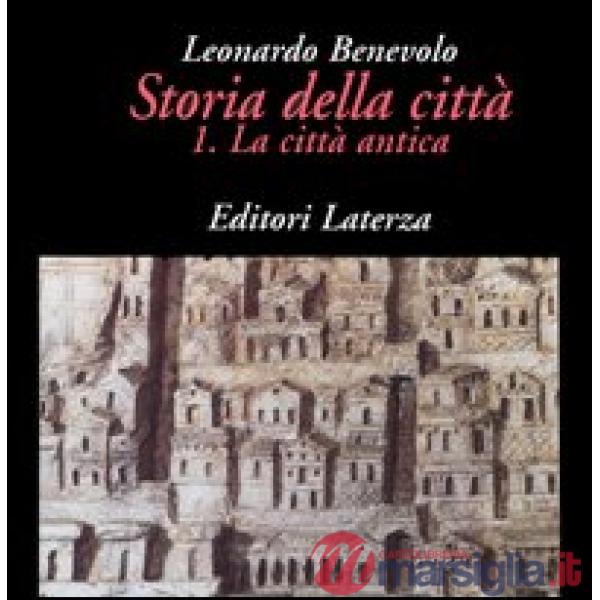 Storia della città. Vol. 1: La città antica