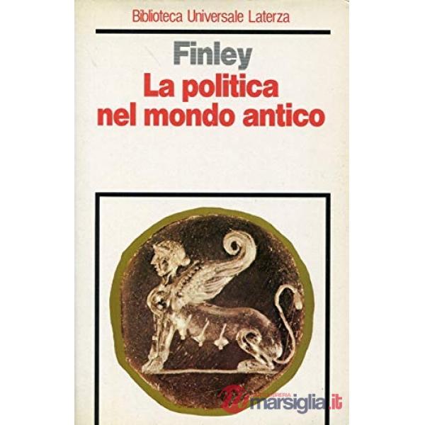 Politica nel mondo antico (La)