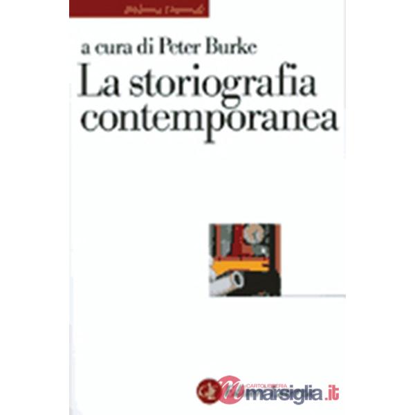 Storiografia contemporanea (La)