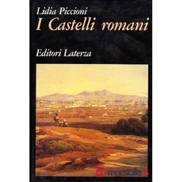 Castelli Romani. Identità e rapporto con Roma dal 1870 a oggi (I)