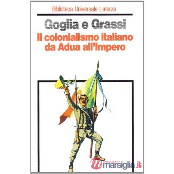 Colonialismo italiano da Adua all'impero (Il)
