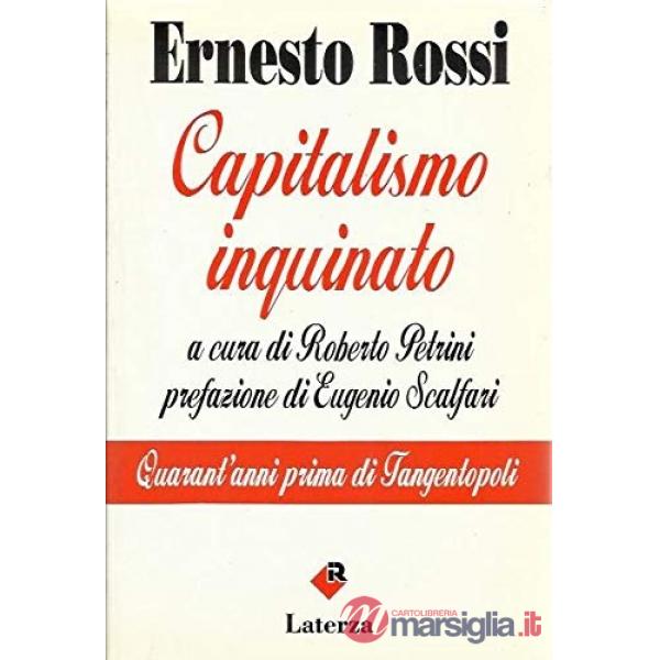 Capitalismo inquinato. Quarant'anni prima di tangentopoli