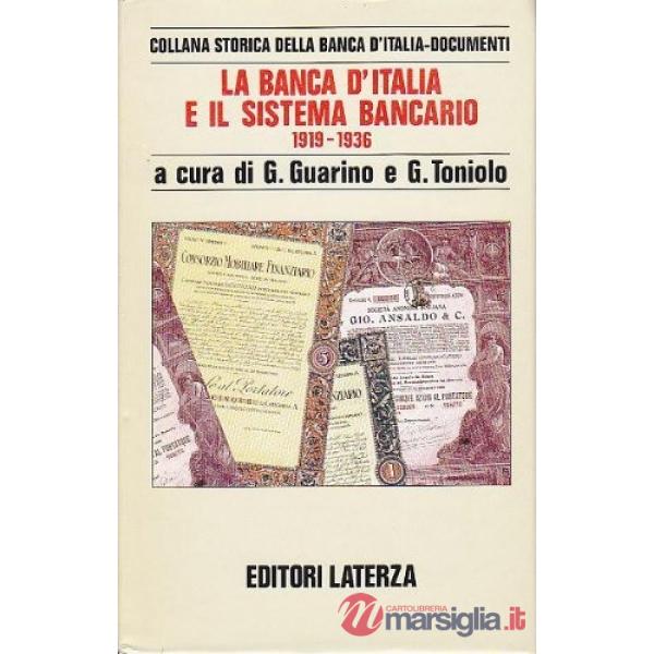 Banca d'Italia e il sistema bancario (1919-1936) (La)