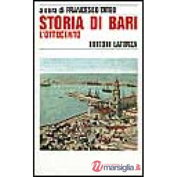 Storia di Bari. Vol. 4: L'ottocento.