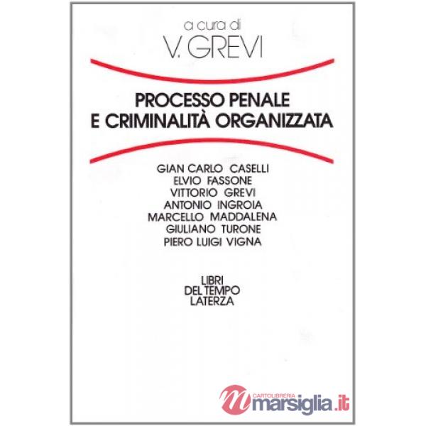 Processo penale e criminalità organizzata