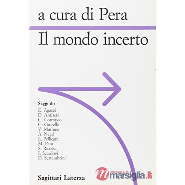 Mondo incerto (Il)
