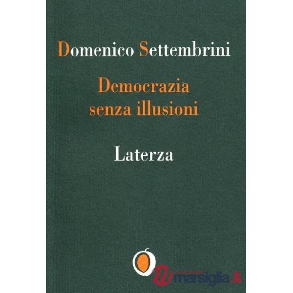 Democrazia senza illusioni