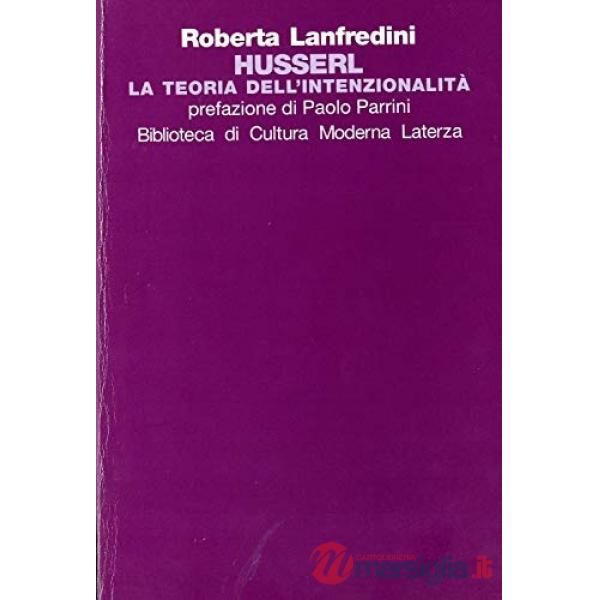 Husserl. La teoria dell'intenzionalità