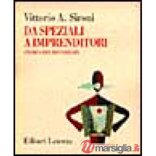 Da speziali a imprenditori. Storia dei Recordati