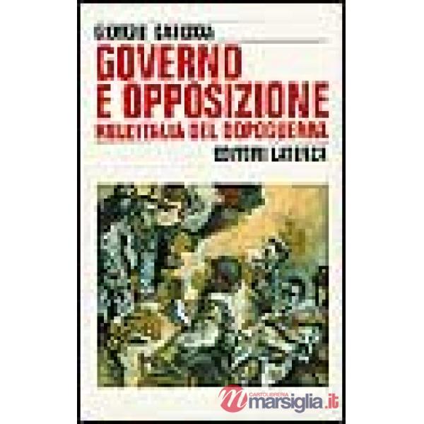 Governo e opposizione nell'Italia del dopoguerra (1947-1960)