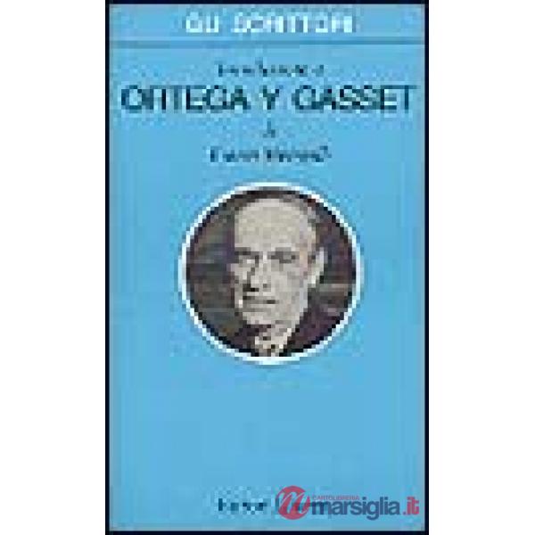 Introduzione a Ortega y Gasset