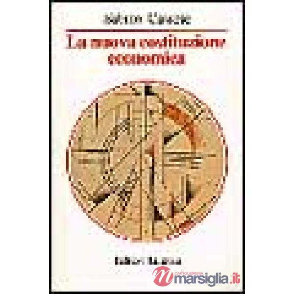 Nuova costituzione economica (La)