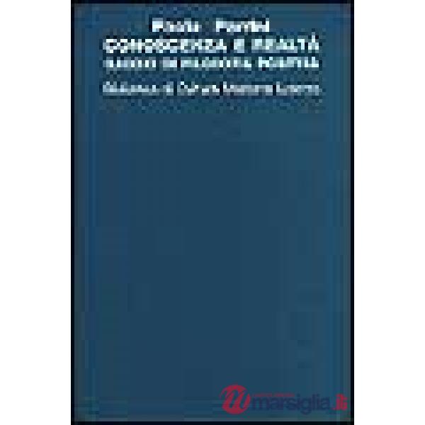 Conoscenza e realtà. Saggio di filosofia positiva