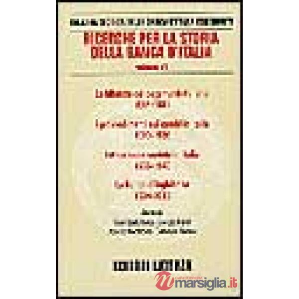 Ricerche per la storia della Banca d'Italia. Vol. 6: La bilancia dei pagamenti i