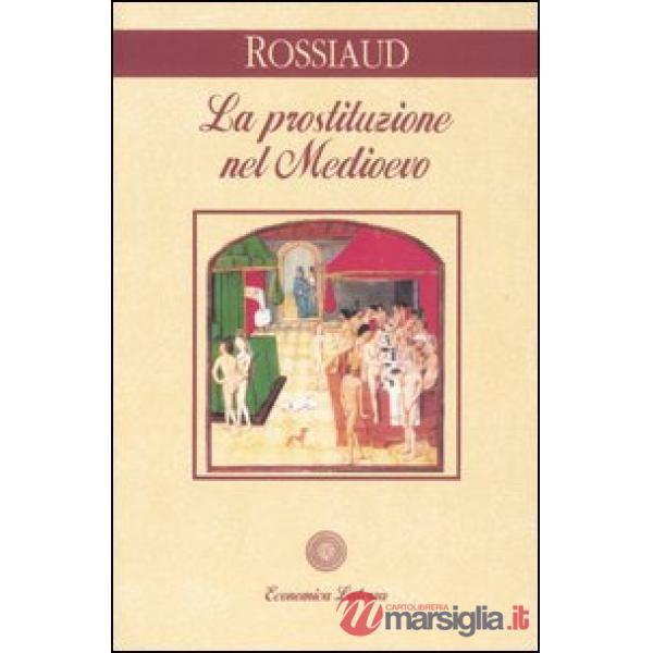 Prostituzione nel Medioevo (La)