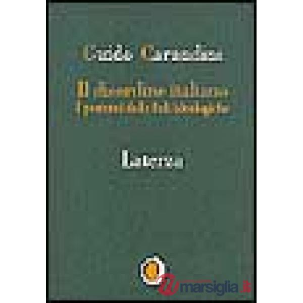 Disordine italiano. I postumi delle ideologie (Il)