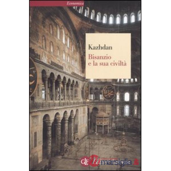 Bisanzio e la sua civiltà