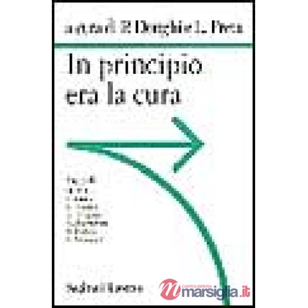 In principio era la cura