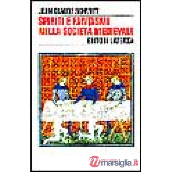 Spiriti e fantasmi nella società medievale