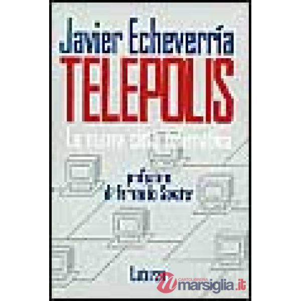 Telepolis. La nuova città telematica