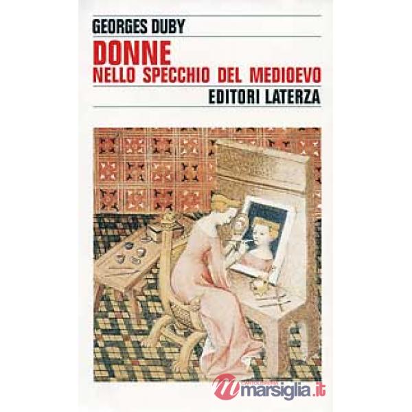 Donne nello specchio del Medioevo