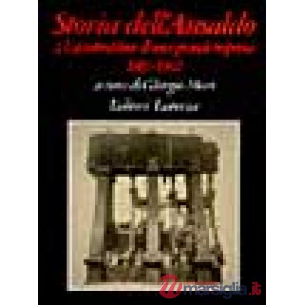 Storia dell'Ansaldo. Vol. 2: La costruzione di una grande impresa (1883-1902)