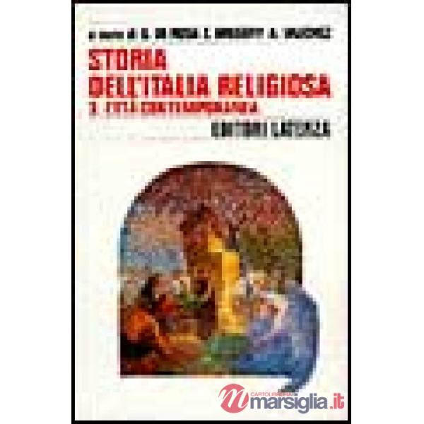 Storia dell'Italia religiosa. Vol. 3: L'Età contemporanea