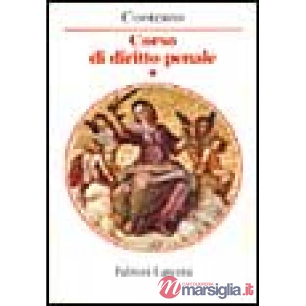 Corso di diritto penale. Vol. 1