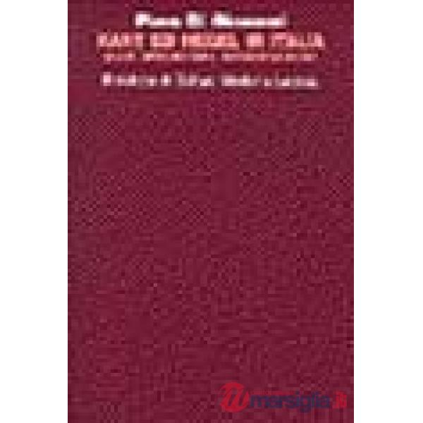 Kant ed Hegel in Italia. Alle origini del neoidealismo