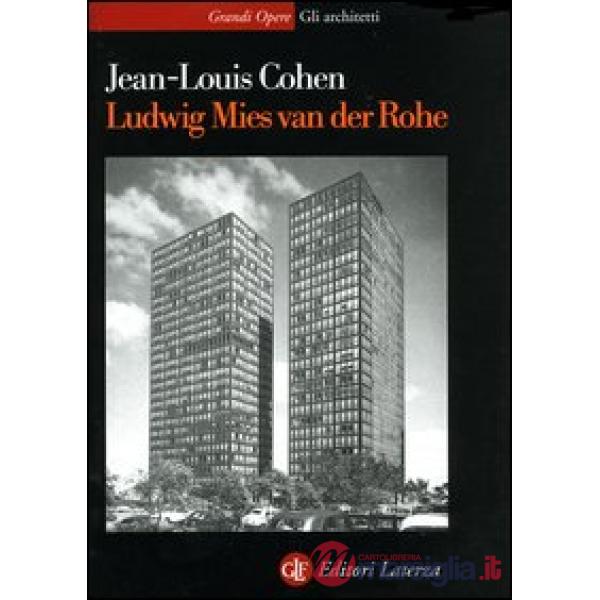 Ludwig Mies van der Rohe