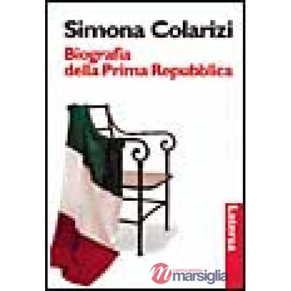 Biografia della prima Repubblica