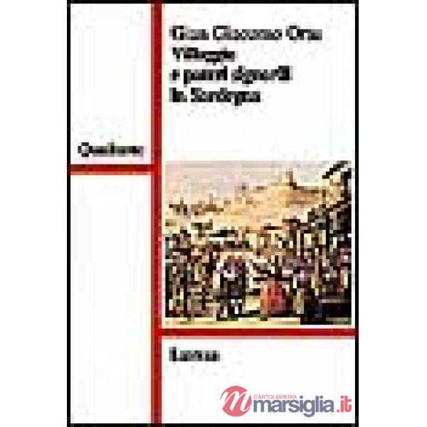 Villaggio e poteri signorili in Sardegna. Profilo storico della comunità rurale medievale e moderna