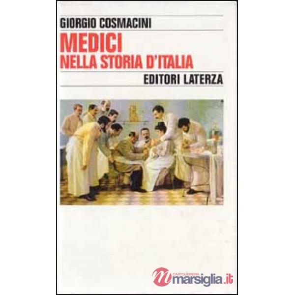 Medici nella storia d'Italia. Per una tipologia della professione medica