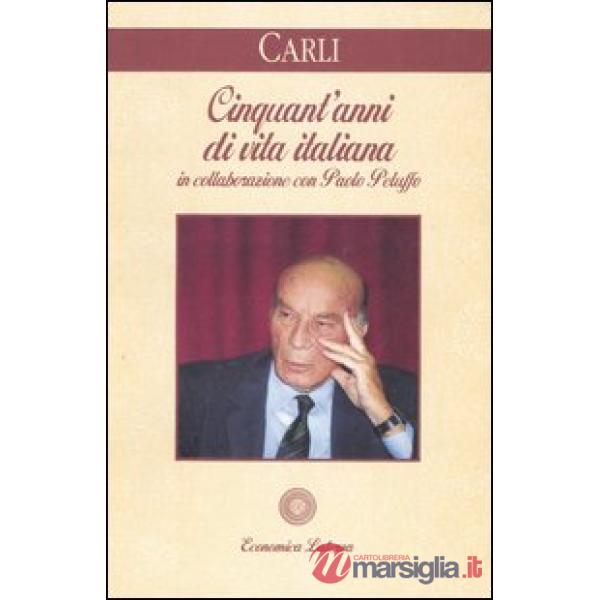 Cinquant'anni di vita italiana