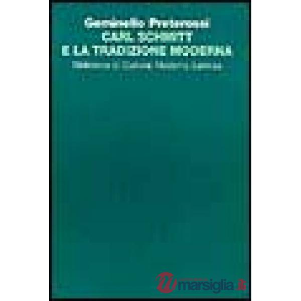 Carl Schmitt e la tradizione moderna