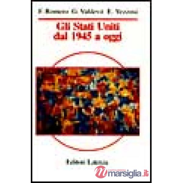 Stati Uniti dal 1945 a oggi (Gli)