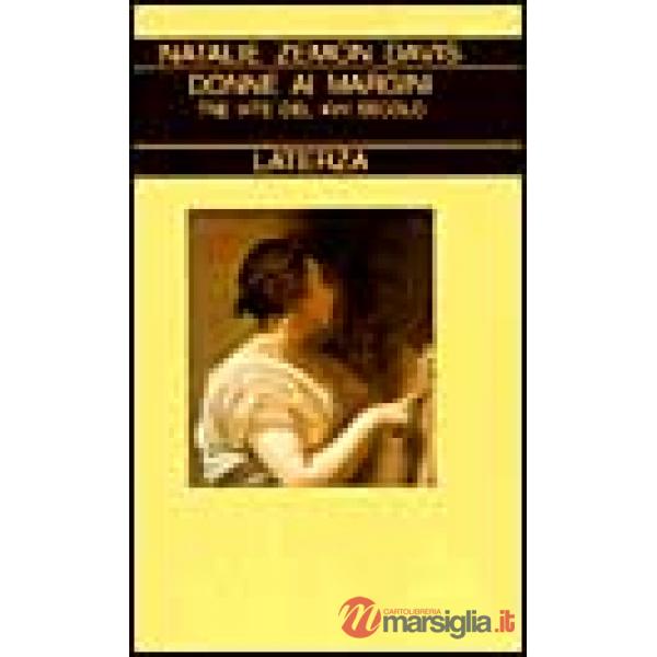 Donne ai margini. Tre vite del XVII secolo