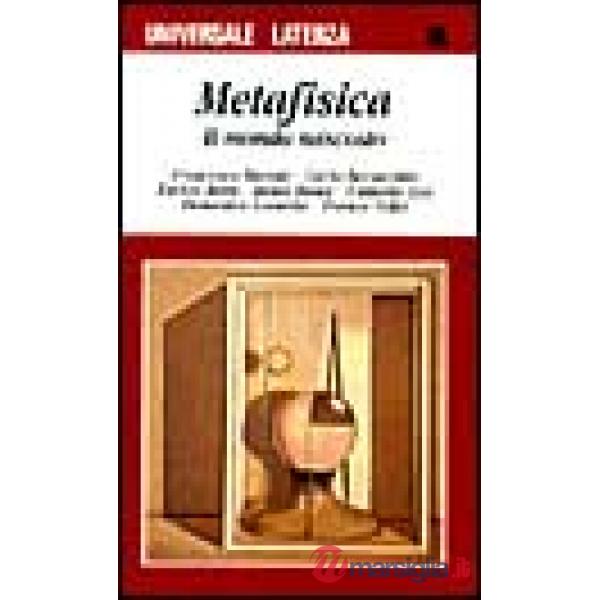 Metafisica. Il mondo nascosto