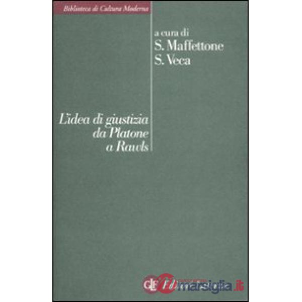 Idea di giustizia da Platone a Rawls (L')